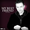 My Best Friend (Explicit) - Steven Cooper
