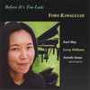 Before It's Too Late - Yoko Kawaguchi&Earl May&Leroy Williams&Satoshi Inoue