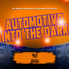 Automotivo Into The Dark (Explicit) - DJ P da DZ9&MC ZKW&MC Gaagaah&MC Rafinha