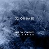 32 on Base - Tolkien 32&Base On