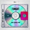 Tonight - Mental Theo&Zany