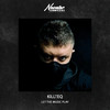 Let the Music Play - KiLLTEQ