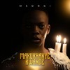 Makukhanye - Msongi&Nompumiie
