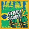 Ritmada Birimbal (Explicit) - DJ VL&MC Medina&Mc Menor da ZO&Lilke no beat p&Mc Brito SP