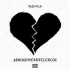 Broken Hearted Crook (Remix|Explicit) - Equation Billionz&浔南&MiSTah Kye