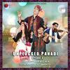 Unplugged Pahadi Episode 3 (feat. Jyoti Rathi, Dixit Rathi & Swar Mystry) - Thakur Dass Rathi&Jyoti Rathi&Dixit Rathi&Swar Mystry