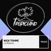 La Morena (Extended Mix) - Nick Tohme