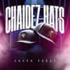 Chaidez Hats - Grupo Feroz