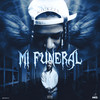 Mi Funeral - Nickzzy