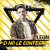 Si no le contesto (Explicit) - Jhay leon