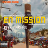 En Mission (Explicit) - psyk&Don Tox