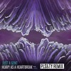 Heavy As A Heartbreak (PLS&TY Remix) - Just A Gent&LANKS