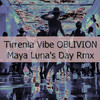 Oblivion (Maya Luna's Day Remix) - Tirrenia Vibe