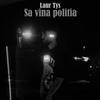 Sa Vina Politia (Explicit) - Laur Tys