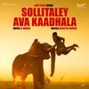Sollitaley Ava Kaadhala (Remix) - Lady Pista&D. Imman&Ranjith Govind
