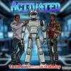 Activated (feat. 1TakeJay) (Explicit) - Tarzandabarman&1TakeJay