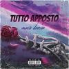 Tutto Apposto (feat. maxdale) (Explicit) - Sara Denim&Maxdale