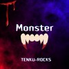 Monster - Tenku