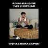 Adimi Kalbine Yaz X Intihar - Woki&Beracapon