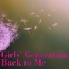 Come Back to Me - Girls' Generation