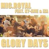 Glory Days - Mic.Royal&Ky-enie&IZA