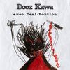 Les monstres - Dooz Kawa&Demi Portion