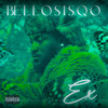 Bello Sisqo (Explicit) - BELLO SISQO