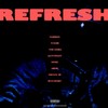 Refresh (Explicit) - Darrem&Tolebi&The Limba&Qontrast&M'Dee&abdr.&Smock Sb&Bonapart