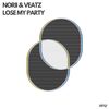 Lose My Party (Original Mix) - Norii&Veatz