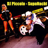 Supa Nacht (Radio Cut) - DJ Piccolo