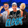 Roça na Glock (Explicit) - Xcama na Voz&MC Loukinho&MC John JB