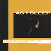 As I Sleep (feat. Charlee) (BODÉ Remix) - Tobtok&Adrian Lux&Charlee&Bode