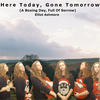 Here Today, Gone Tomorrow (A Boxing Day Full of Sorrow) - Elliot Ashmore