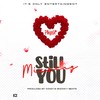 STILL MISSING YOU - Phyzix