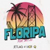 Floripa - Jetlag Music&Hot-Q&Zoo&Jay Jenner