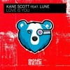 Love Is You (Extended Mix) - Kane Scott&Lune