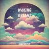 Waking Dreams - Harvey K