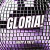 GLORIA! (feat. PAT C) - GSEPP&Pat C