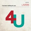 I've Been Waiting for You - Lavers