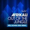 Out Of The Jungle (Will Alonso 2022 Bonus Beats) (Will Alonso 2022 Bonus Beats) - Afrikali&Will Alonso