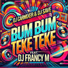 Bum Bum Teke Teke (Italo Dance Mix|feat. DJ Francy M) - Dj Carmixer&DJ Save&Dj Francy M