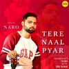 Tere Naal Pyar - Naro
