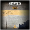 Never - Krowdexx