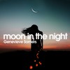 Moon in the Night - Genevieve Somers