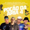 Poção da Área 4 (Explicit) - MC Fadinha&MC Manujeeh&JD Mc&DJ MURIS MARCONEX&DJ Isaac Vieira