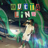 Outta Line (Explicit) - SPO