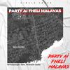 Party ai Fheli Malavas (feat. Dazo, Mushavhi & Ayoba Twice) - De'real prosper&Dazo&Mushavhi&Ayoba Twice