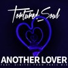 Another Lover (Dimitri from Paris 80s Throwback Remix - Radio Edit) - Tortured Soul