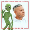 Me Kemaste - El Taiger&Dancing Green Alien&DJ Unic