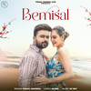 Bemisal - Vishal Jaiswal&Sajna&DJ Sky